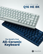 Keychron Q16 HE 8K Magnetic Ceramic 65% Keyboard